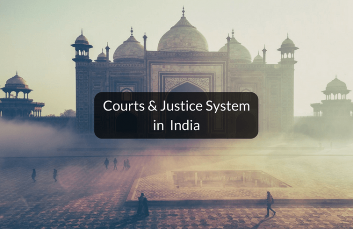 Courts and Justice system in India