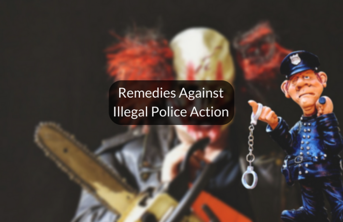 Remedies against illegal police action