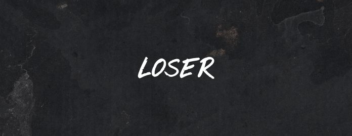 loser